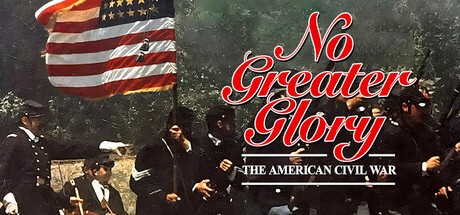 Games like No Greater Glory: The American Civil War