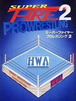 Games like Super Fire Pro Wrestling 2