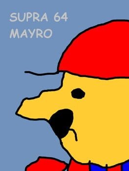 Games like Supra Mayro 64 FM