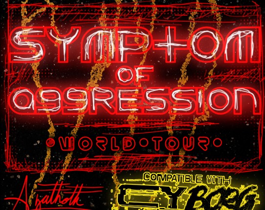 Symptom of Aggression World Tour Game Cover