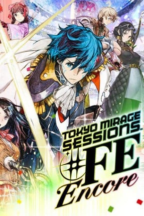 Tokyo Mirage Sessions #FE Encore Game Cover