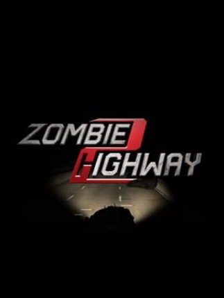 Zombie Highway 2 Image