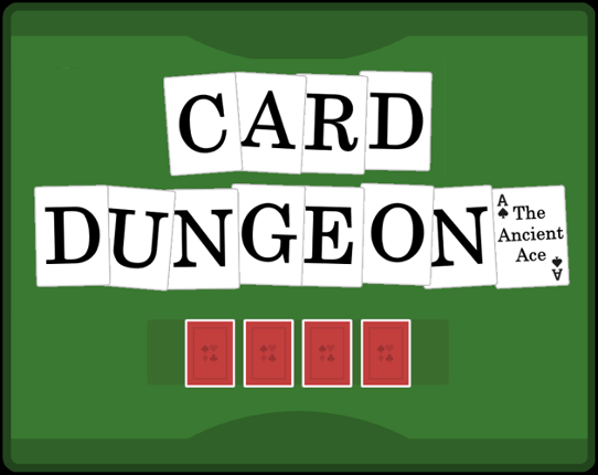 Card Dungeon: The Ancient Ace Image