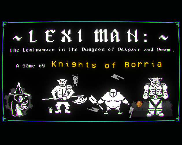 Games like Leximan - ORIGINAL CONCEPT PROTOTYPE