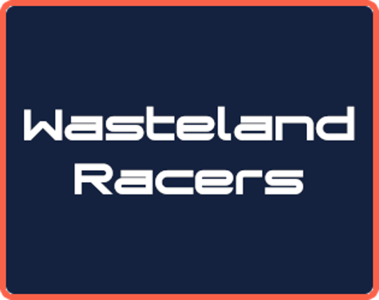 Wasteland Racers Game Cover