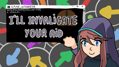 I'll Invaligate Your Aid Image