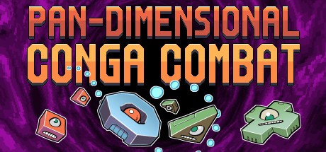 Games like Pan-Dimensional Conga Combat