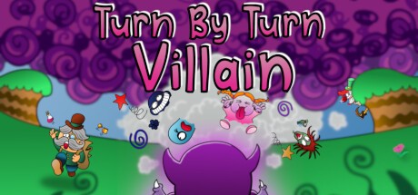 Games like Turn By Turn Villain