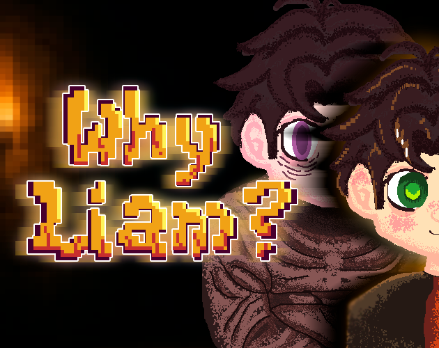 Games like Why Liam?