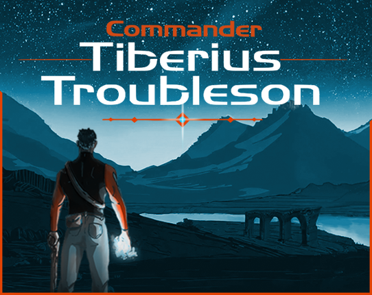 Commander Tiberius Troubleson Image