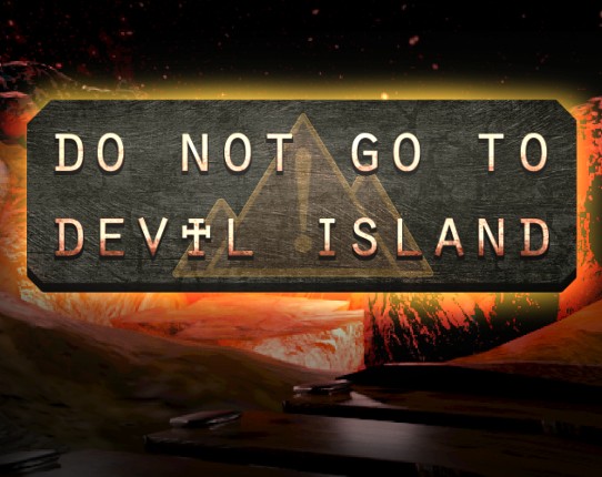 Do not go to Devil Island Image