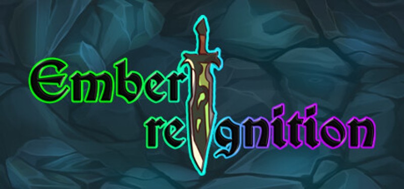 Ember: Reignition Image
