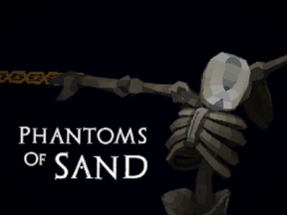 Phantoms Of Sand Image