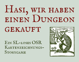 Hasi, wir haben einen Dungeon gekauft Image