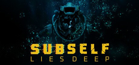 Games like SUBSELF: Lies Deep