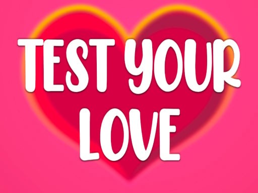 Games like Test Your Love