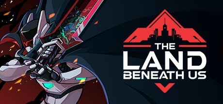 Games like The Land Beneath Us