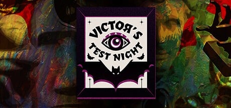 Games like Victor's Test Night