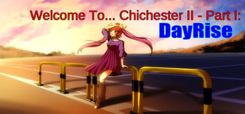 Welcome To... Chichester 2 - Part I : DayRise Image