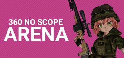 360 No Scope Arena Image