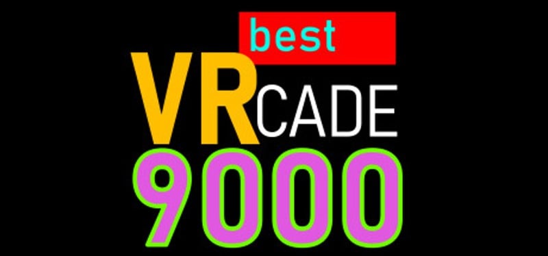 BEST VRCADE 9000 Image