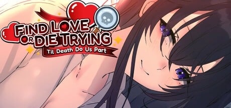 Games like Find Love or Die Trying: Til Death Do Us Part