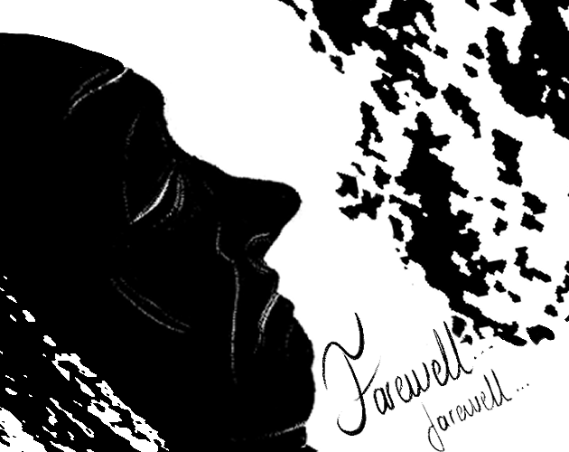 Games like Farewell... farewell...