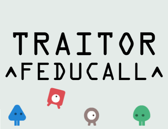 TRAITOR FEDUCALL Game Cover