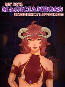 Games like My evil magician boss suddenly loves me?!