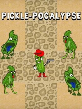 Games like Pickle-Pocalypse