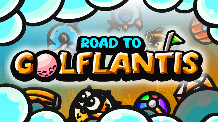 Road to Golflantis Image