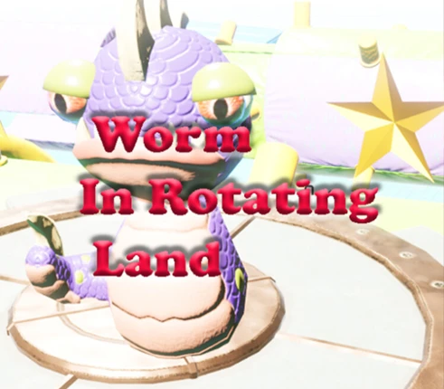 Worm In Rotating Land Image