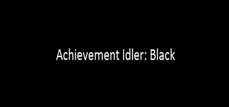 Games like Achievement Idler Black