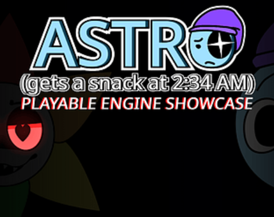 Astro Gets A Snack at 2:34 AM | Playable Engine Game Cover