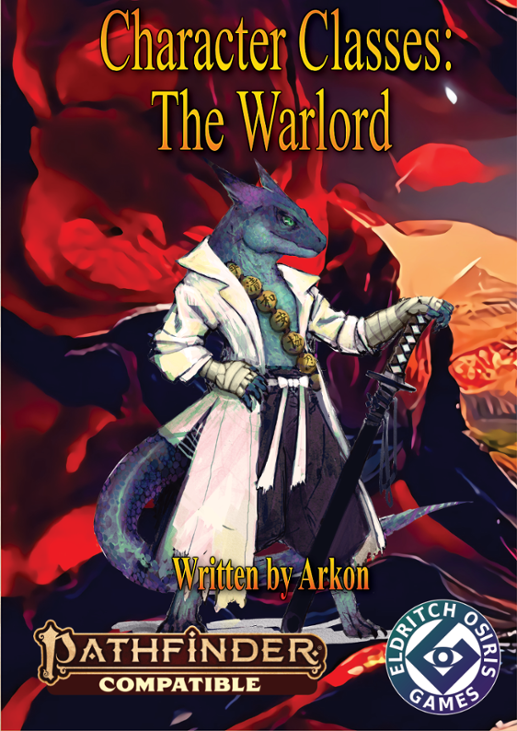 Games like Character Classes: The Warlord [PF2e]