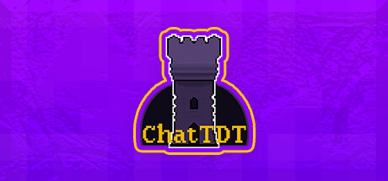 ChatTDT: Tower Defense Twitch Image