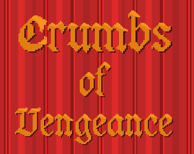 Games like Crumbs of Vengeance