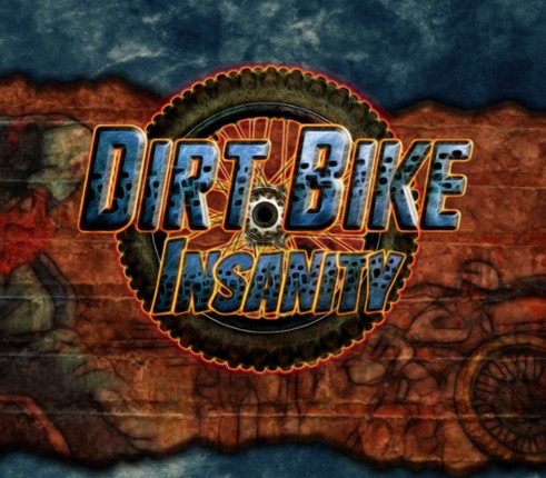 Dirt Bike Insanity Image