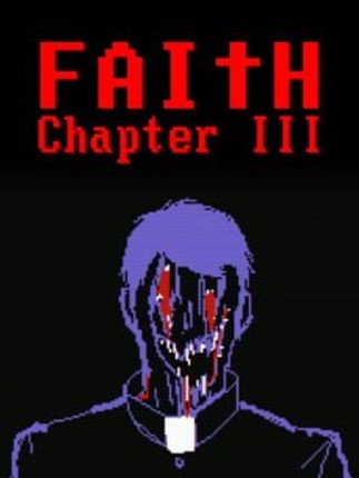 Faith: Chapter III Image