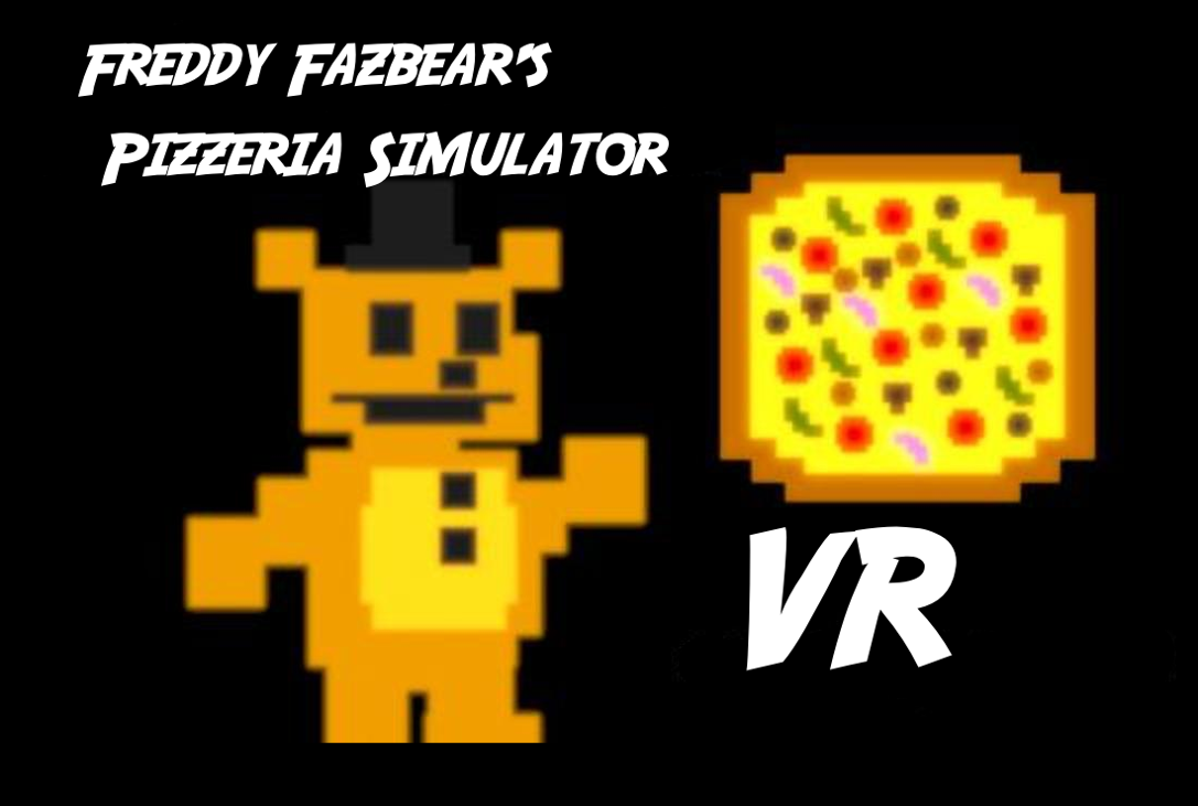 Games like Freddy Fazbear's Pizzeria Simulator VR