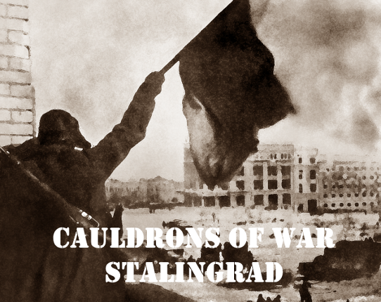 Cauldrons of War: Stalingrad Game Cover