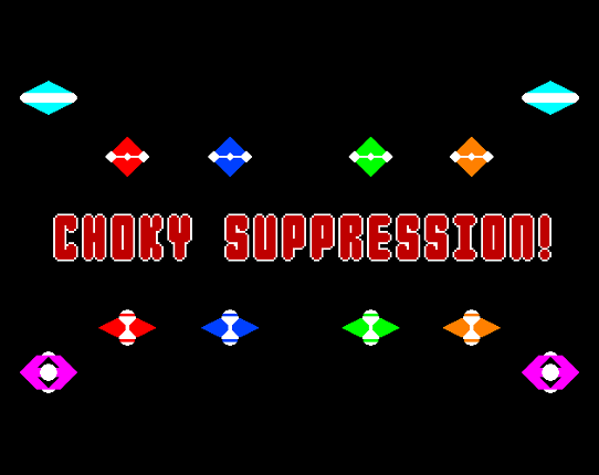 Choky Suppression! Game Cover