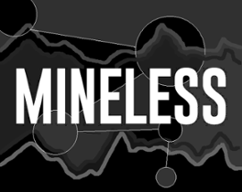 MINELESS Image