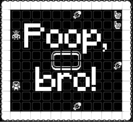 Poop, Bro! Image