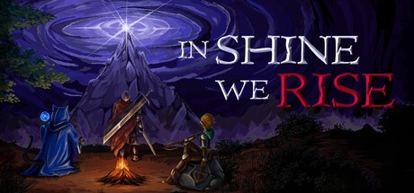 Games like In Shine We Rise