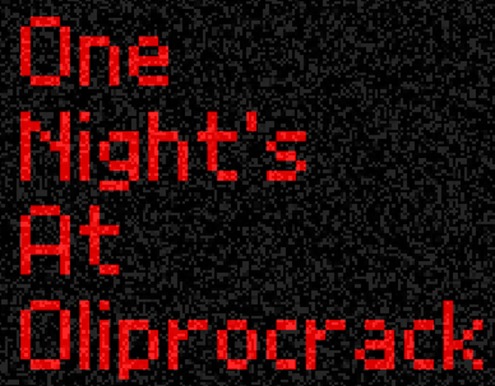 One Night's At Oliprocrack Image
