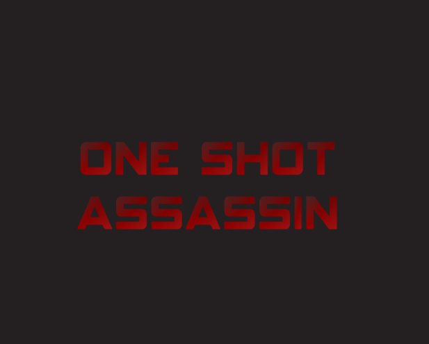 Games like One-Shot-Assassin