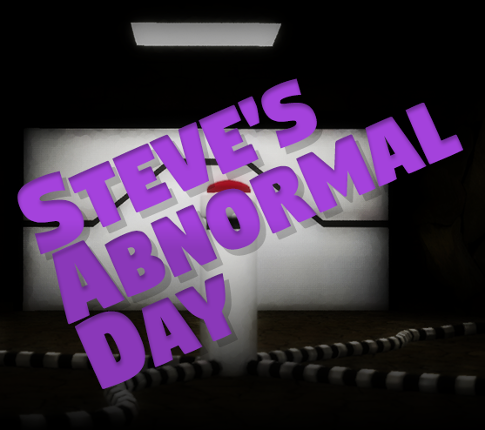 Steve's Abnormal Day Image