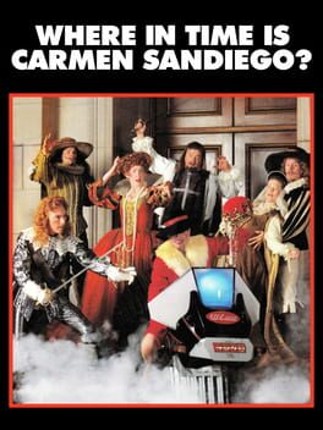 Where in Time is Carmen Sandiego? Game Cover