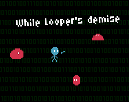 While Looper's Demise Image